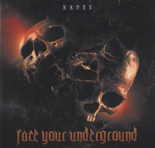 Compilations : Face Your Underground XXVII